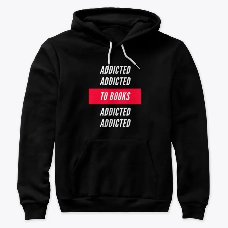 Addicted To Books | Unisex Hoodie